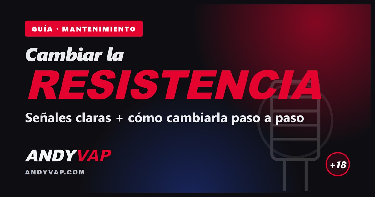 Guía Andyvap: cómo y cuándo cambiar la resistencia del pod